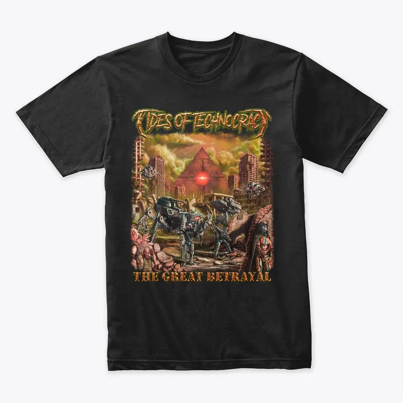 Great Betrayal Premium Tee